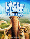 L'�ge de glace: Le chaos